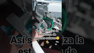 Así se aterriza la estructura de paneles solares⚡#panelessolares #electricista #electricidad