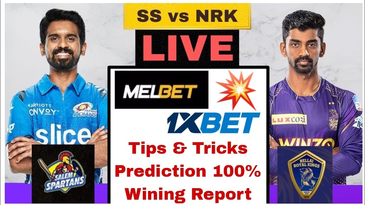 NRK VS SS 1xbet Prediction| Salem Spartans vs Nellai Royal Kings today match 1xbet prediction Melbet