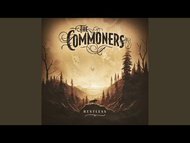 Commoners - Restless