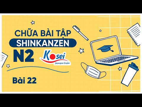 Video Chữa bài tập NGỮ PHÁP N2 - BÀI 22 - Giáo trình... - youtube