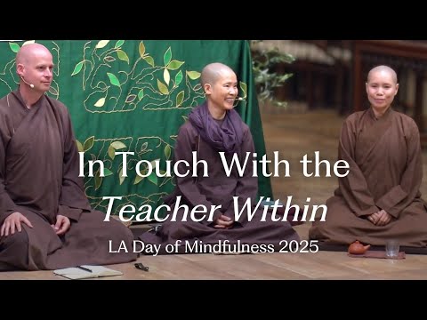 In Touch With the Teacher Within | Dharma Talk by Sister Lễ Nghiêm