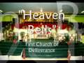 &quot;Heaven Bells&quot;- First Church of Deliverance