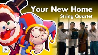THERE IS NO WAY OUT ⛔️ | Your New Home - The Amazing Digital Circus (String Quartet Cover)