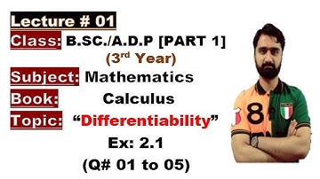BSC/ADP|Math|3rd Year|Part 1|Calculus|Ch#02|Ex:2.1|Differentiability(Q#01 to 05)Punjab University