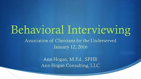 Behavioral Interviewing with Ann Hogan
