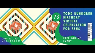 Todd Rundgren Birthday Celebration For Fans