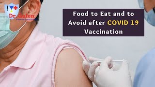 Food to Eat and to Avoid after COVID 19 Vaccination | Foods to eat after vaccination