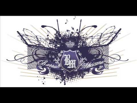 Barrio Mexicano Xerack Ft DEA Hmo BRO La Fruta Prohibida 