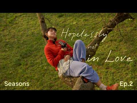 From Hopelessly Not In Love To Romance 🌷 Seasons Ep. 2