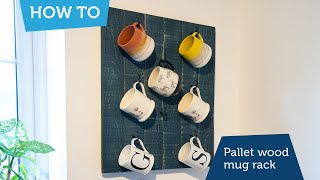How to make a pallet wood mug rack