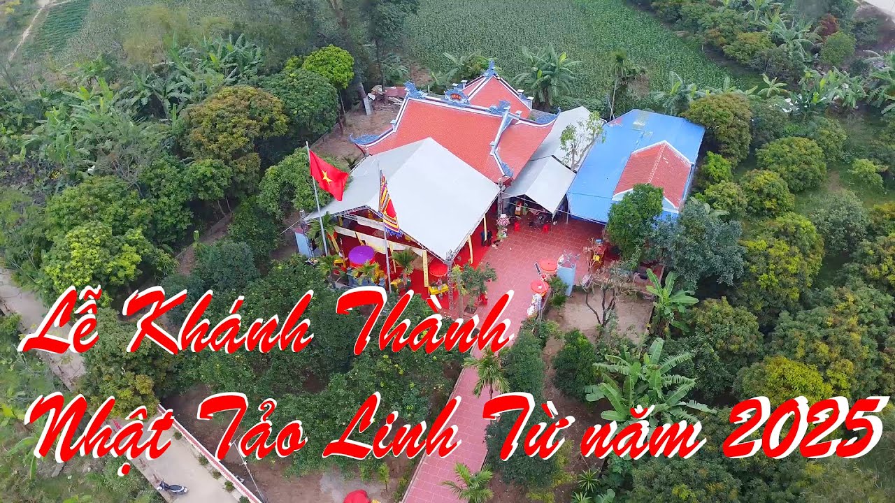 LỄ KHÁNH THÀNH NHẬT TẢO LINH TỪ NĂM 2025
