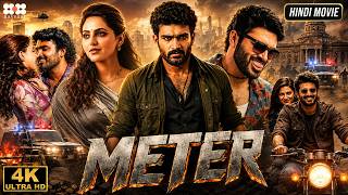 METER - Kiran Abbavaram | Hindi Dubbed Full Movie | Athulya Ravi | South Action Thriller Movie