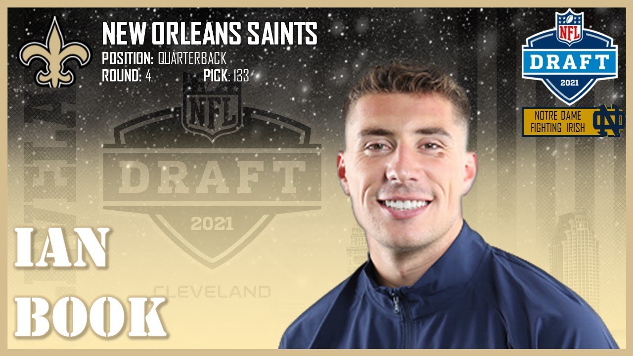 2021 NFL DRAFT: Ian Book [New Orleans Saints] ᴴᴰ