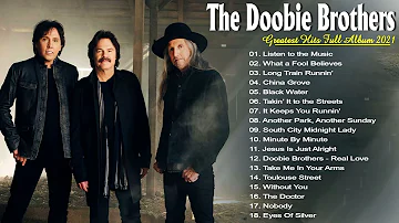 The Doobie Brothers Greatest Hist Full Album 2021 - Best Song Of The Doobie Brothers