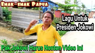 Bikin terharu ! Emak-emak Papua menyanyikan ini lagu untuk presiden Jokowi