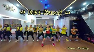 DUA KURSI / DANGDUT / DUA KURSI REMIX / SENAM KREASI / ZUMBA / CHOREO BY ZIN DETTY