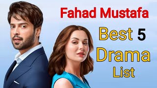 Fahad Mustafa Top 5 Best Drama List