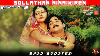 SOLLATHAN NINAIKIREN | BASS BOOSTED | DOLBY ATMOS | 5.1 SURROUND | HI-RES AUDIO | SKY BASS TAMIL