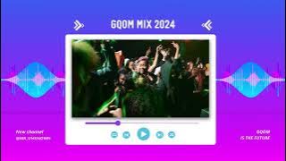 GQOM MIX 2024| QUE, GOLDMAX, DETRAITS, BABES WODUMO, DLADLA, FUNKY QLA, DLALA THUKZIN,DJ TIRA