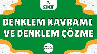 Eşitlik ve Denklemler | 7.Sınıf Matematik