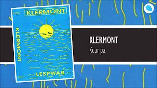 Download Lagu Klermont - Kour pa MP3