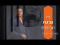 FULFIL MICHAEL -  MY PRAYER EVERYDAY LYRICS