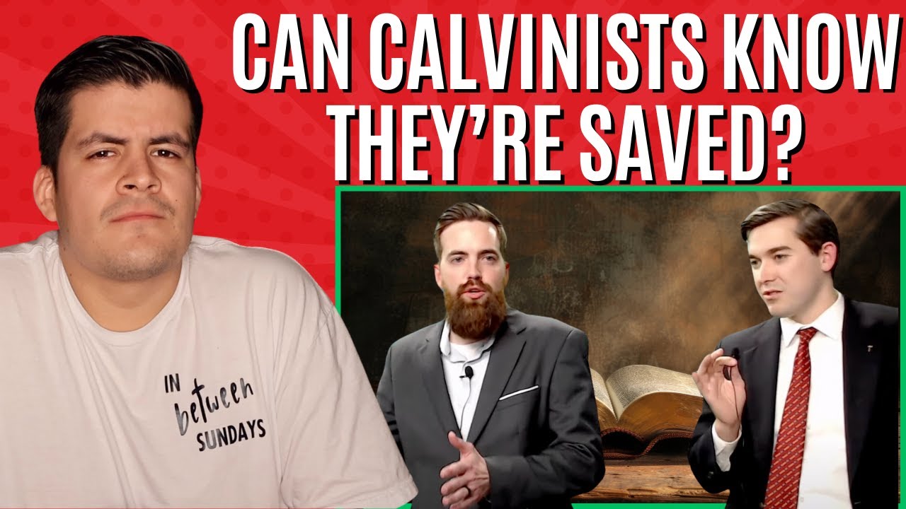 Can Calvinists KNOW They're Saved? | Total Depravity Debate - YouTube