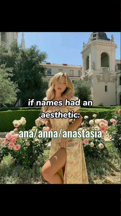 #ana #anna #anastasia #names #aesthetic #that_aestheticlife