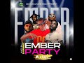 Ember Party Mixtape - Gentleloaded.com.ng ft Djdanney THE MAGIC FINGER_08145648370