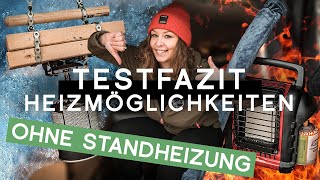 Wintertest Fazit: Mini Camper Heizmöglichkeiten | Van Wohnmobil Heizen ohne Standheizung