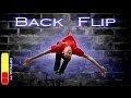 How To BACK FLIP - Free Running Tutorial