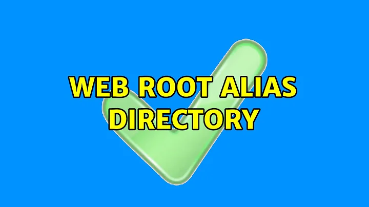 Web root Alias directory