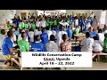 Wildlife Conservation Camp - April 2022