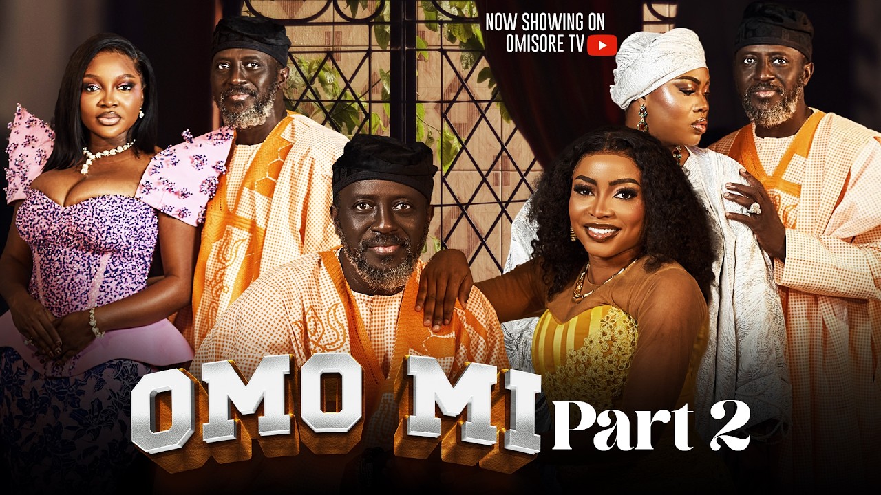 OMO MI  Part 2 Latest Yoruba Movie 2026 Drama / KUNLE OMISORE, DEBBY SHOKOYA,PAPAYA X,AFEEZ OWO