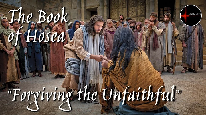 Come Follow Me - The Book of Hosea: "Forgiving the...