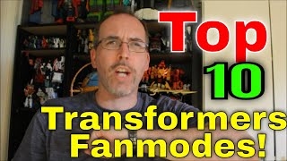 GotBot Counts Down: The Top 10 Transformers Fanmodes
