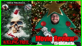 The Killing Tree - Movie Review