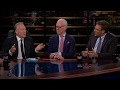 J Edgar Hoover, Chelsea Manning, PC Colleges  | Overtime with Bill Maher (HBO)