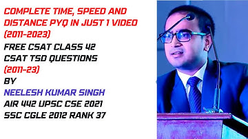 CSAT CLASS 42|PYQ on TIME, SPEED and DISTANCE| #csat #ias  #upsc #lbsnaa #maths #mathstricks #ssc