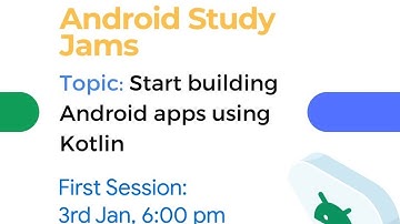 Android Study Jams 2020, Session 1: Start building Android apps using Kotlin | DSC NMAMIT