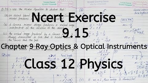 Exercise 9.15 | Ncert | Chapter 9 | Ray Optics and Optical Instruments | Class 12 Physics