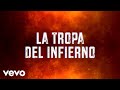 Enigma Norteño - La Tropa Del Infierno (Lyric Video)