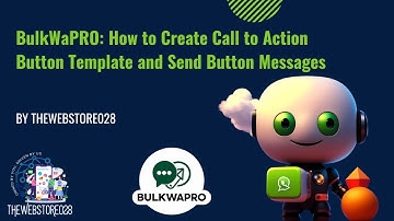 BulkWaPRO: How to Create Call to Action Button and Send Button Messages from Windows based Software