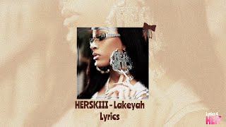 Lakeyah - HERSKIII (Lyrics)