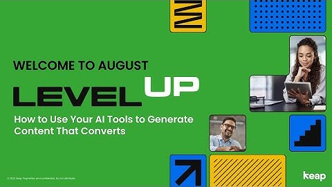 Level Up With Keap: How to use your AI tools to generate content that converts
