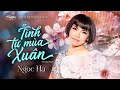 PBN135 | Ngọc Hạ - Tình Tự Mùa Xuân