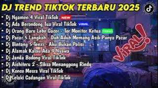 DJ TREND TIKTOK FULL ALBUM - DJ NGAMEN 4 VIRAL TIKTOK TERBARU 2025 FULL BASS