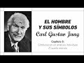 Audiolibro Carl Gustav Jung | El Hombre y Sus Símbolos | Capítulo 5-5 Cómo se desarrolló el análisis