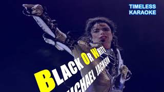 BLACK OR WHITE MICHAEL JACKSON KARAOKE