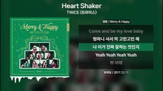 TWICE (트와이스) - Heart Shaker(하트쉐이커) [가사 | Lyrics]